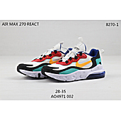 US$50.00 Nike Air Max 270 React shoes for kid #395473